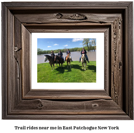 trail rides near me in East Patchogue, New York